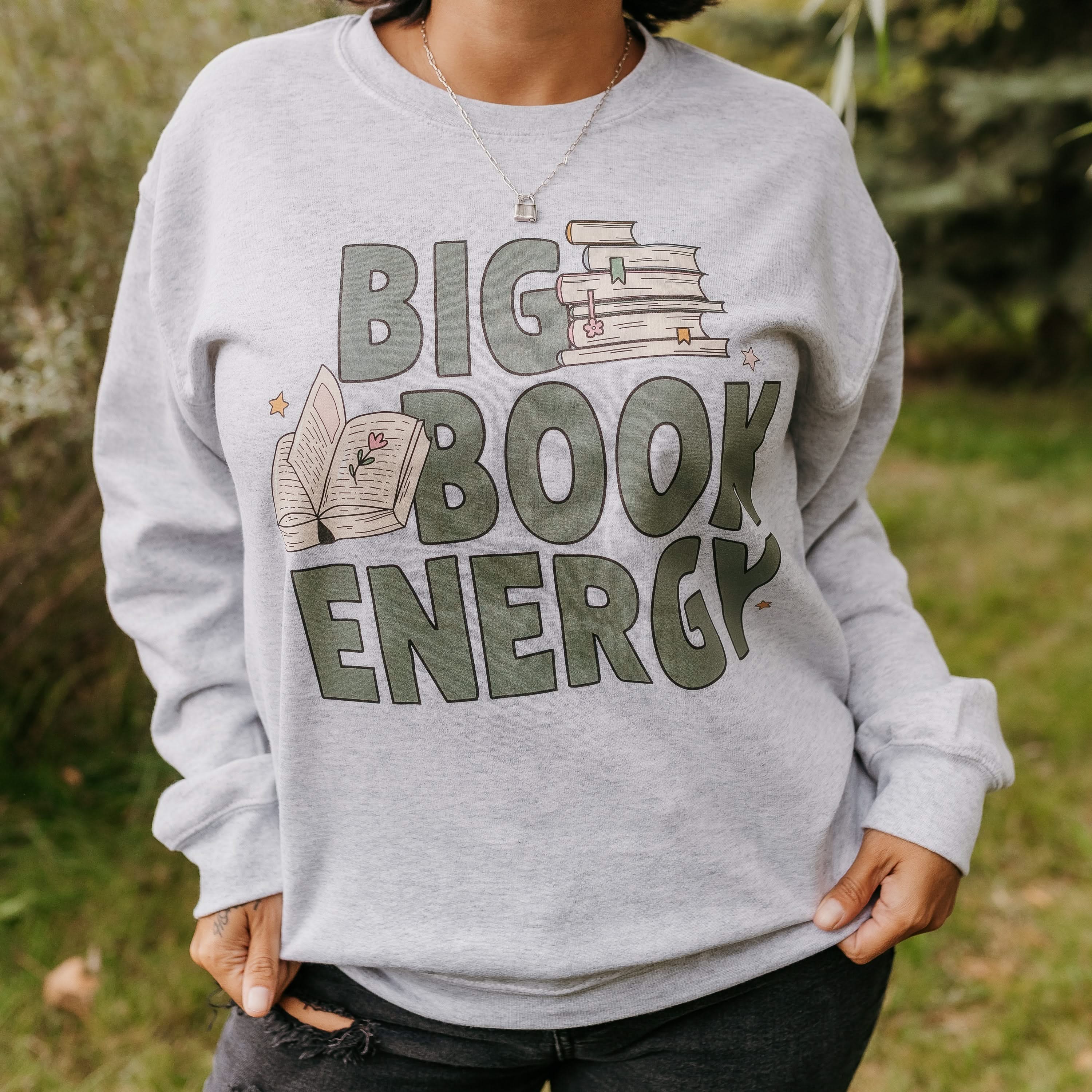 Basic fleece in ash with 'Big Book Energy' graphic, shown on model – Little Mama Shirt Shop