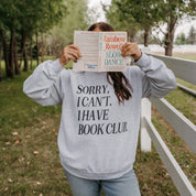 Unisex fleece sweatshirt in ash with “Sorry, I Can't. I Have Book Club.” design, on model – Little Mama Shirt Shop