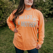 ✨ THE LIFE OF A MOTHER ✨ - Long Sleeve Comfort Colors Tee Little Mama Shirt Shop