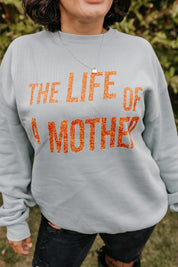 ✨ THE LIFE OF A MOTHER ✨ - Super Soft Fleece Little Mama Shirt Shop LLC