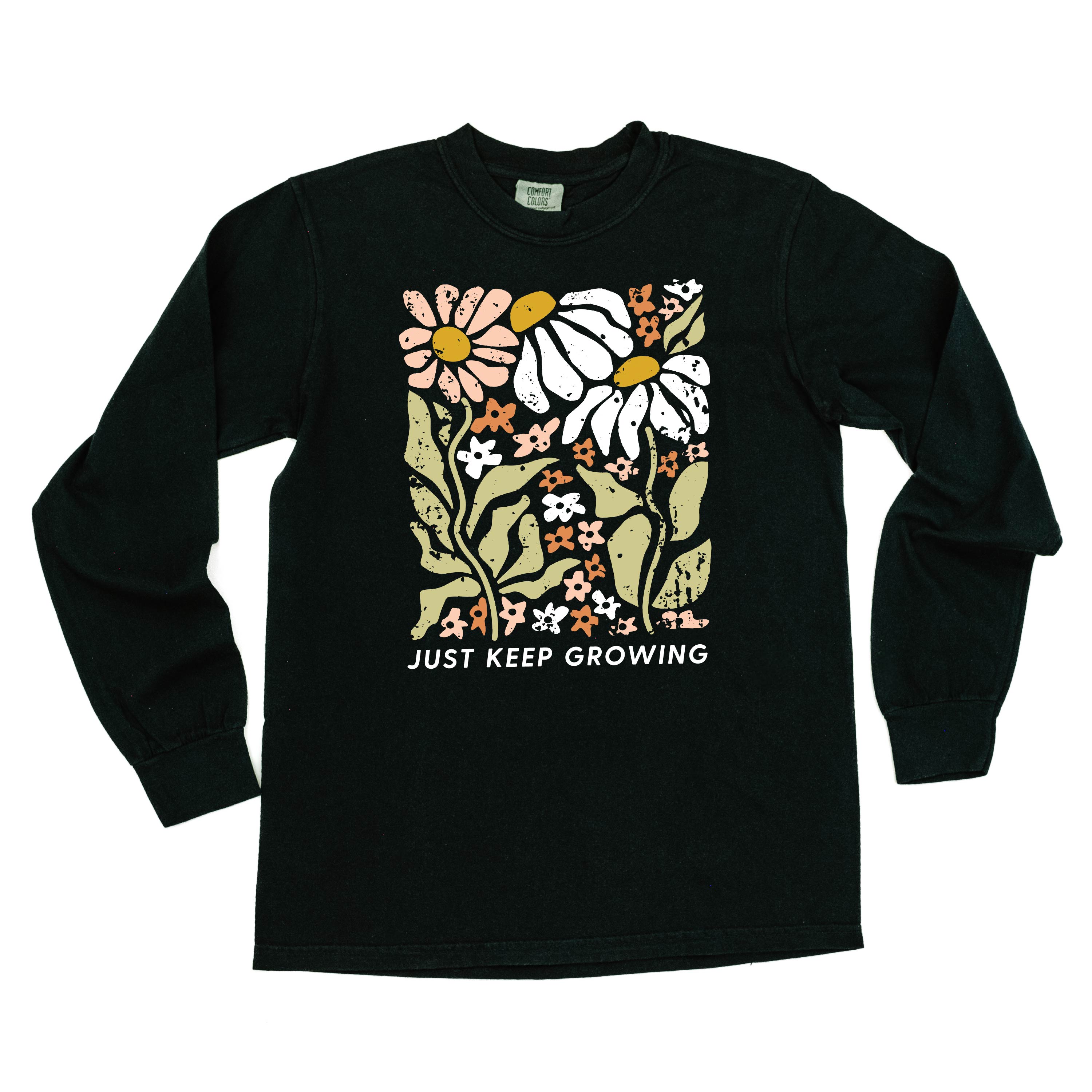 Just Keep Growing - LONG SLEEVE COMFORT COLORS TEE Little Mama Shirt Shop