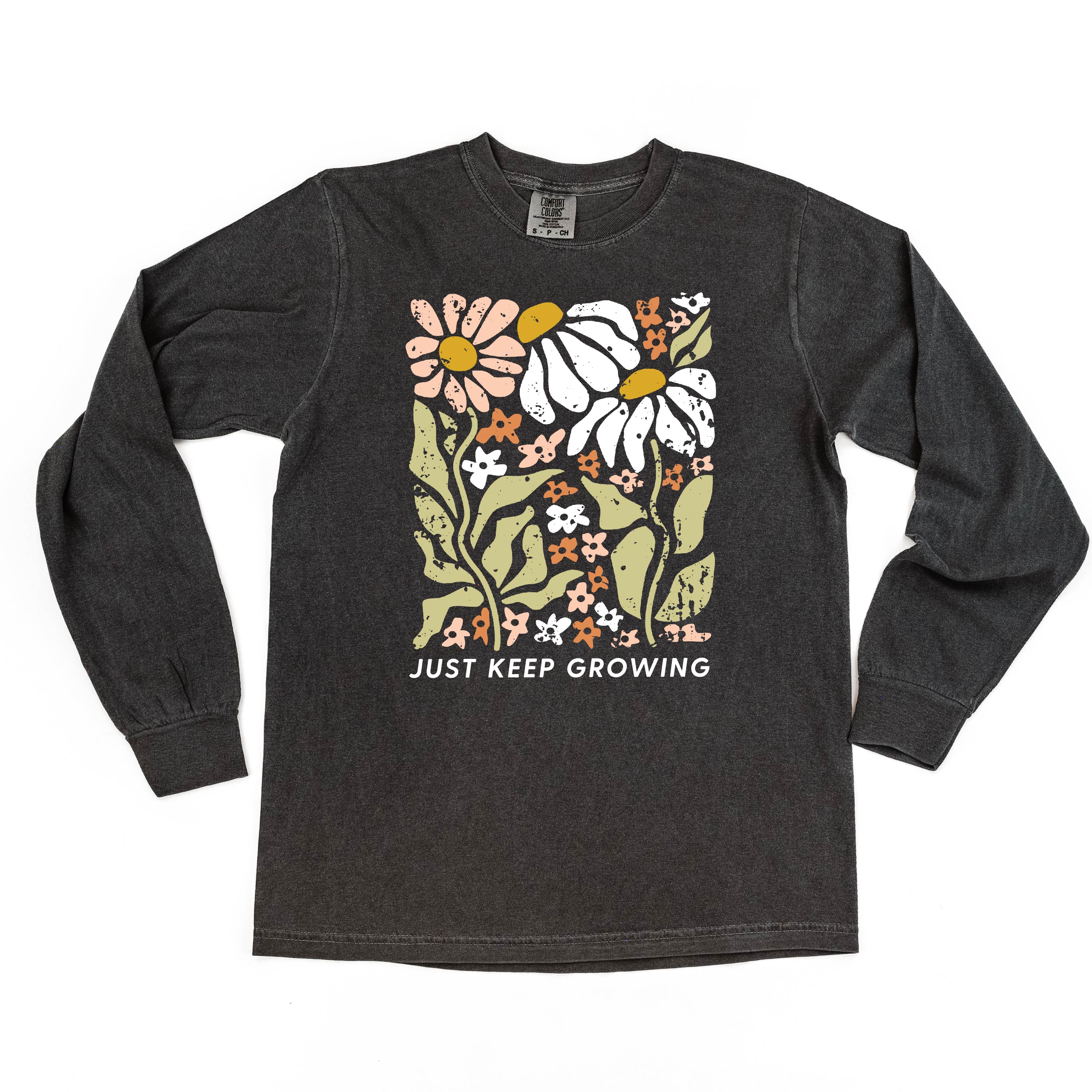 Just Keep Growing - LONG SLEEVE COMFORT COLORS TEE Little Mama Shirt Shop