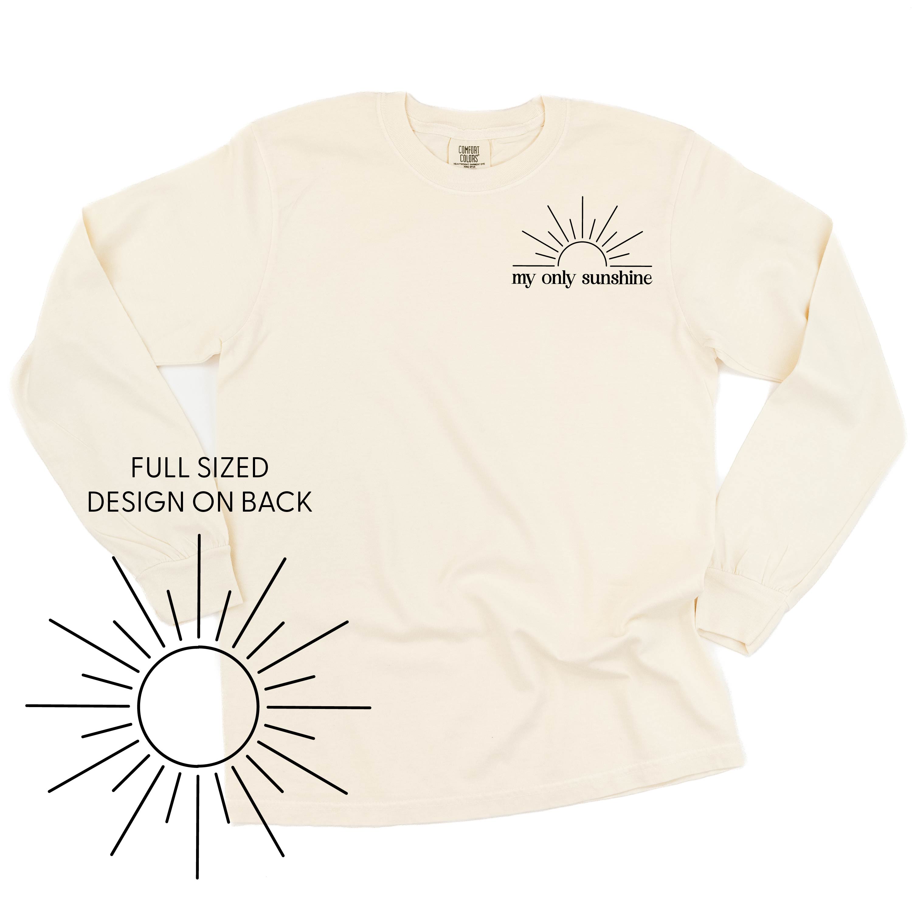  Full Sun on Back - LONG SLEEVE COMFORT COLORS TEE Little Mama Shirt Shop