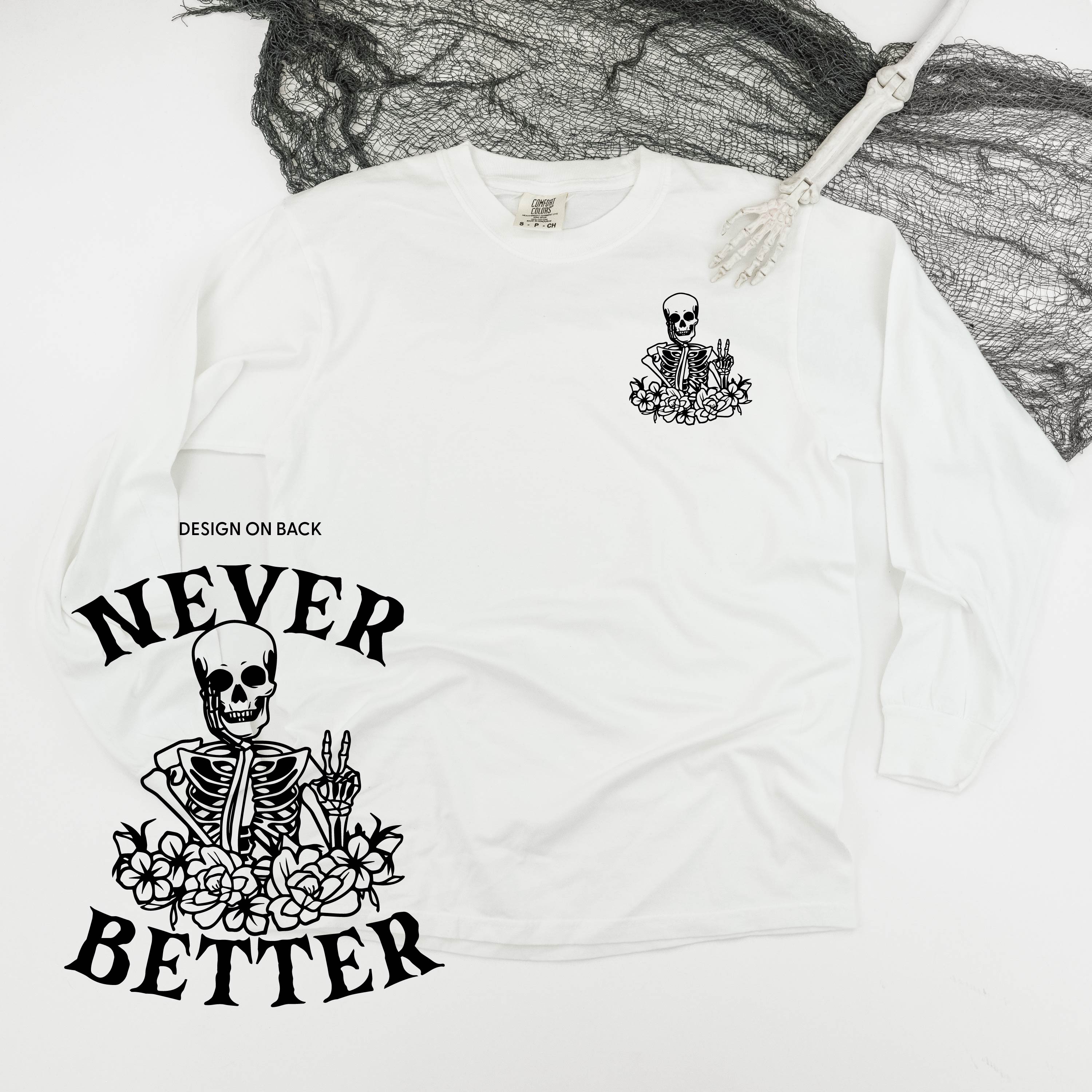 Never Better Daydreaming Skelly - Long Sleeve Comfort Colors Tee Little Mama Shirt Shop