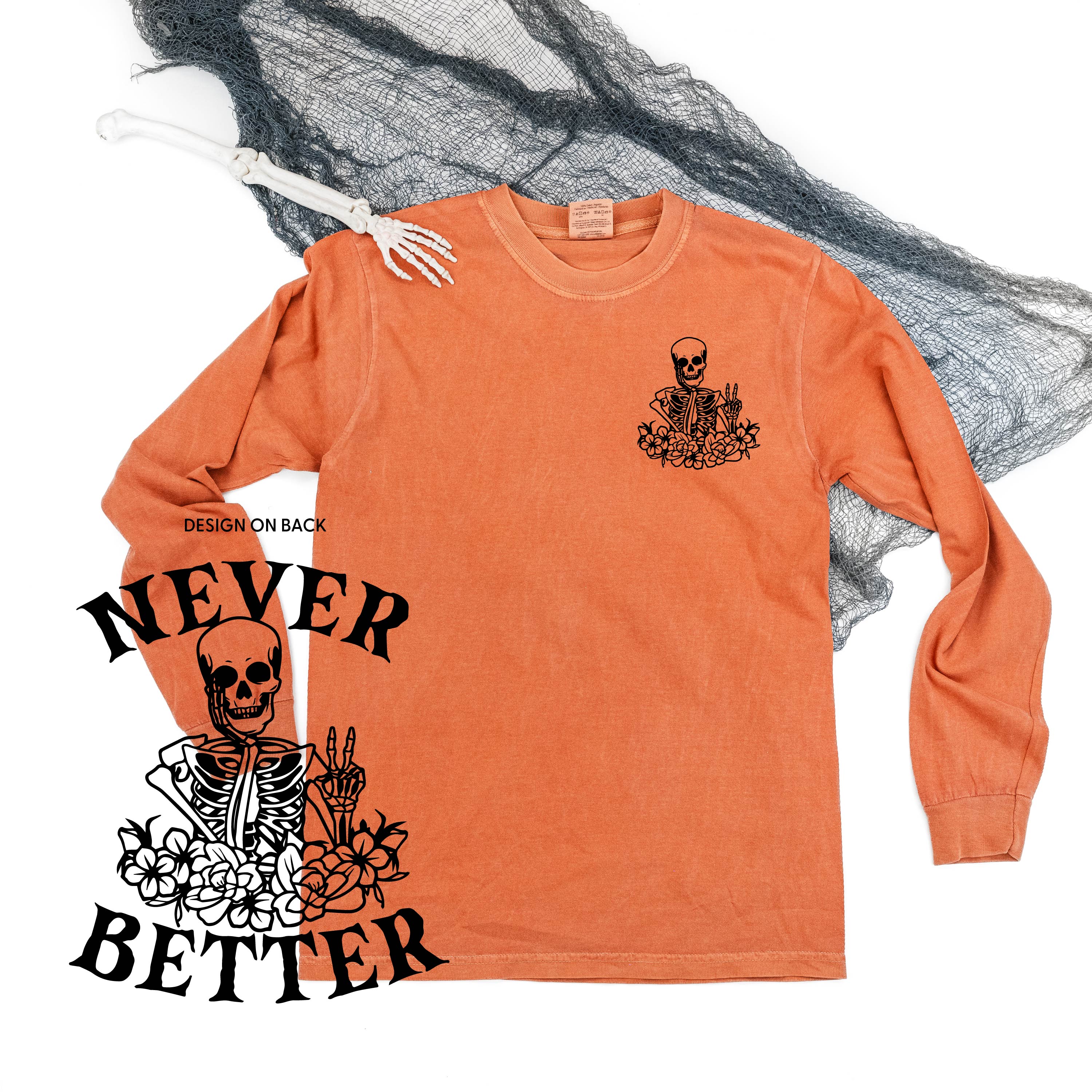 Never Better Daydreaming Skelly - Long Sleeve Comfort Colors Tee Little Mama Shirt Shop