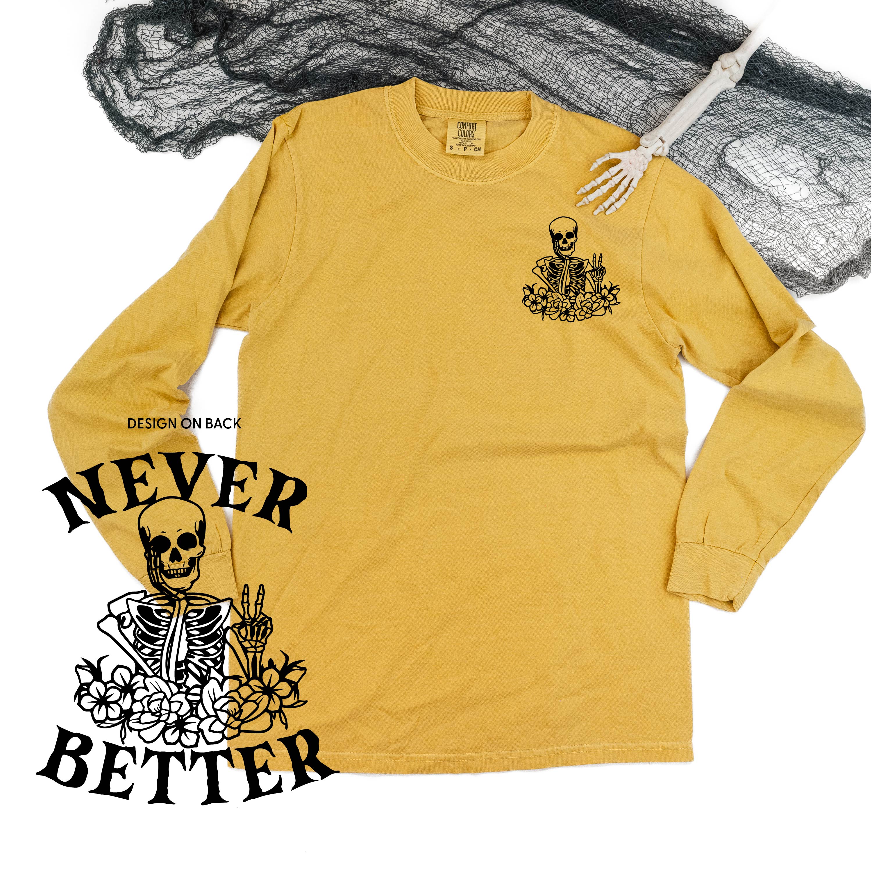 Never Better Daydreaming Skelly - Long Sleeve Comfort Colors Tee Little Mama Shirt Shop