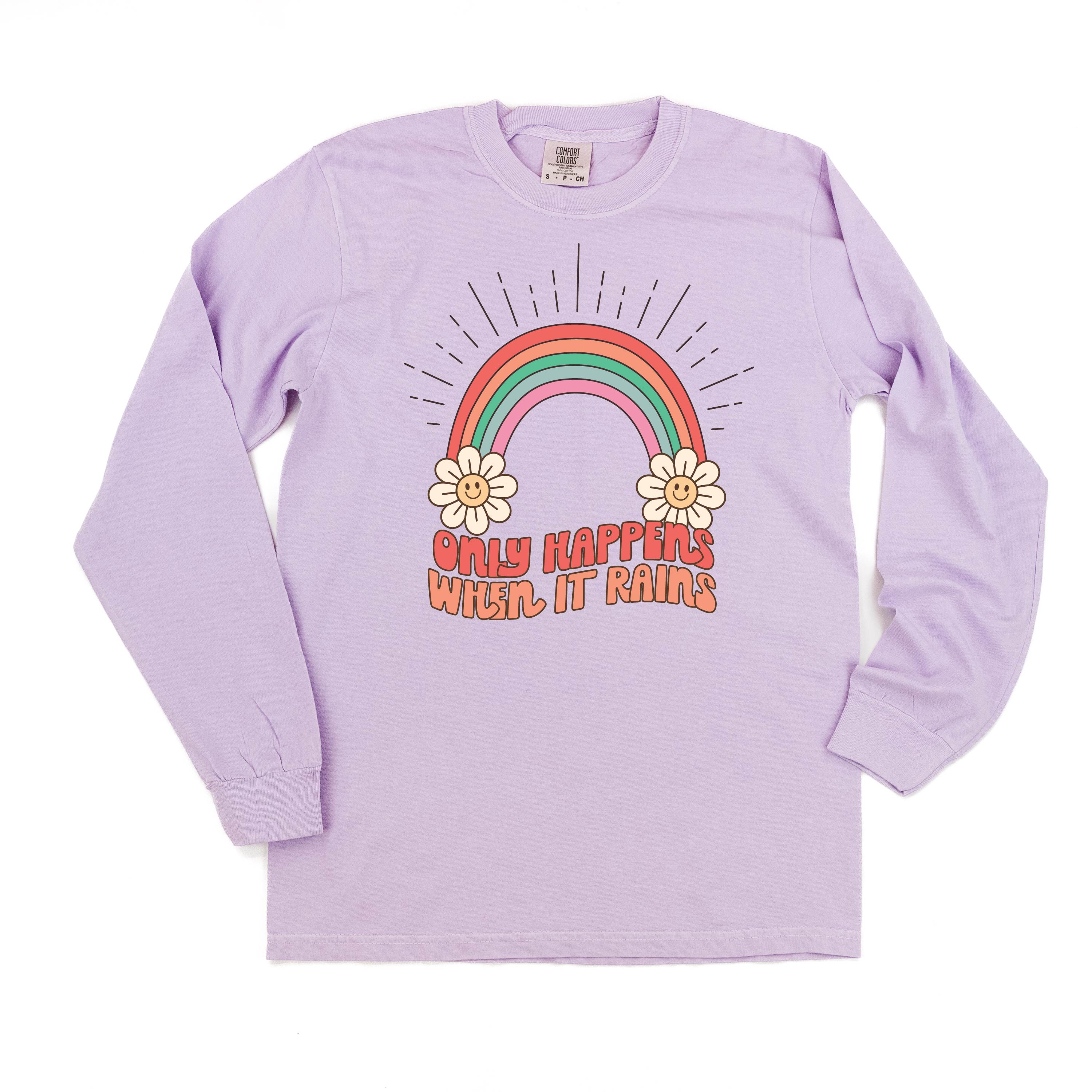 Only Happens When It Rains - LONG SLEEVE COMFORT COLORS TEE Little Mama Shirt Shop