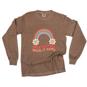 Only Happens When It Rains - LONG SLEEVE COMFORT COLORS TEE Little Mama Shirt Shop