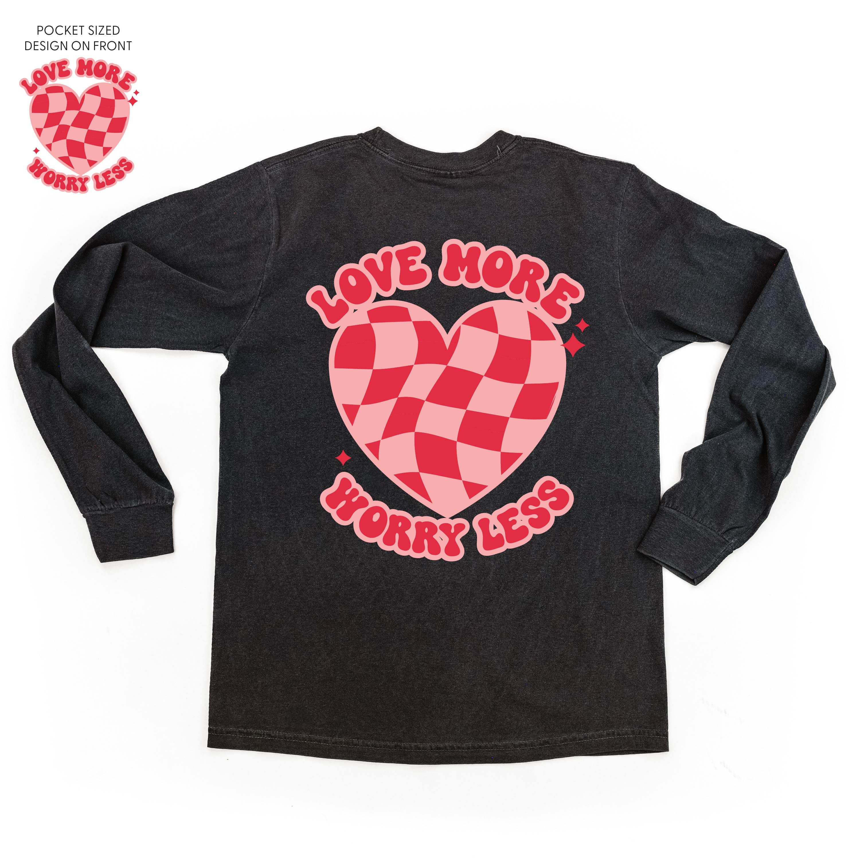 Love More Worry Less (pf&b) - LONG SLEEVE Comfort Colors Tee Little Mama Shirt Shop