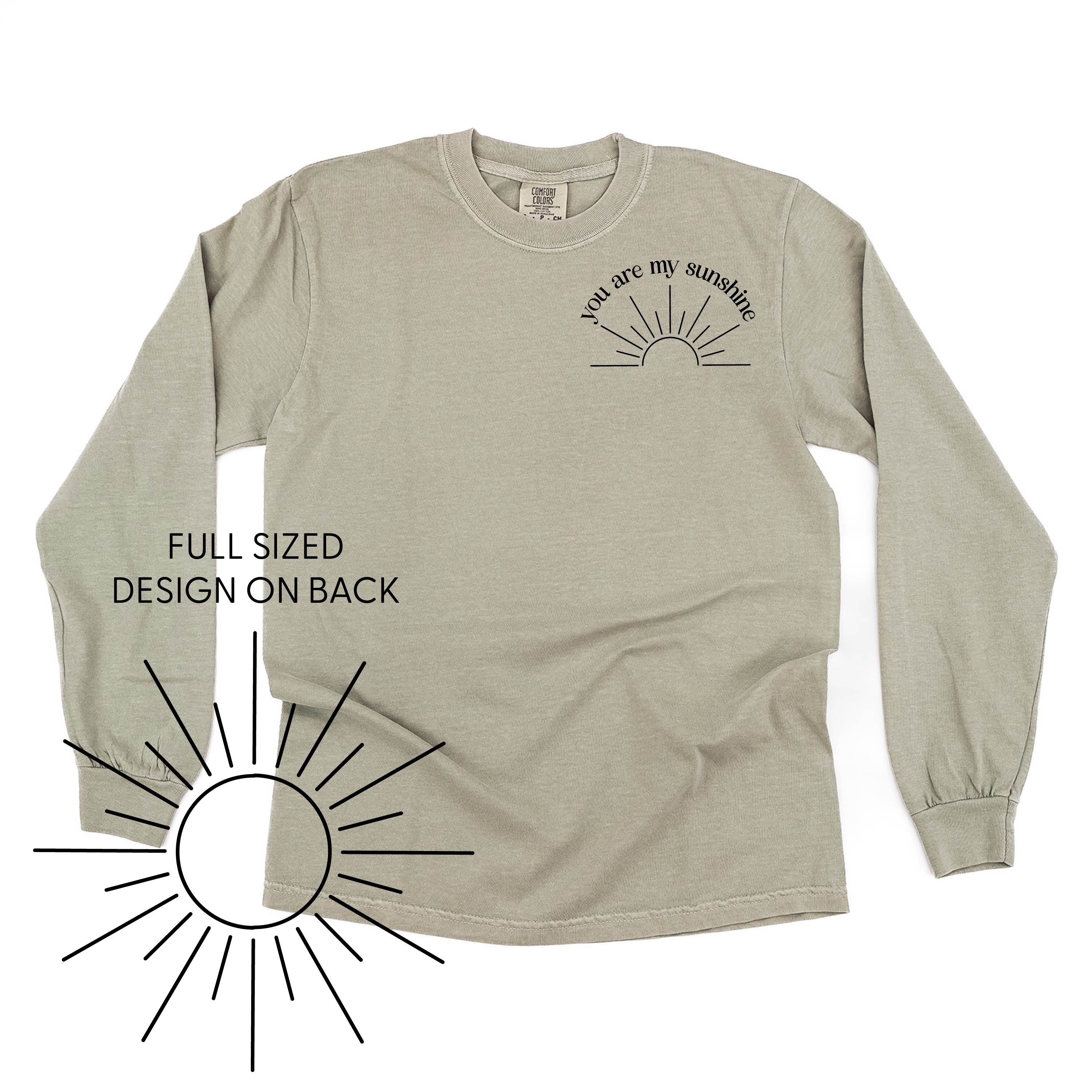 You Are My Sunshine Pocket Design w/ Full Sun on Back - LONG SLEEVE COMFORT COLORS TEE Little Mama Shirt Shop