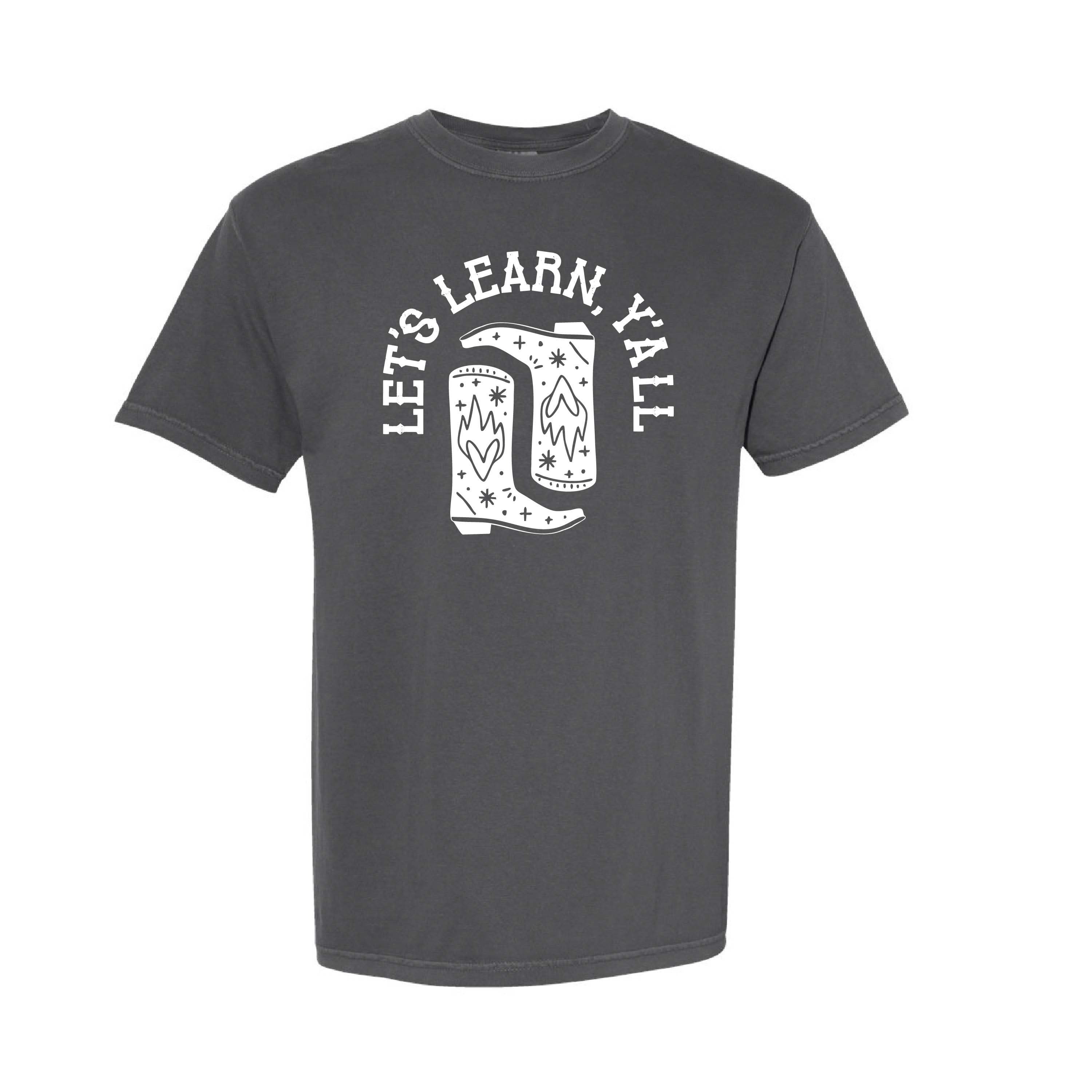 Let's Learn Ya'll - Comfort Colors Tee Little Mama Shirt Shop