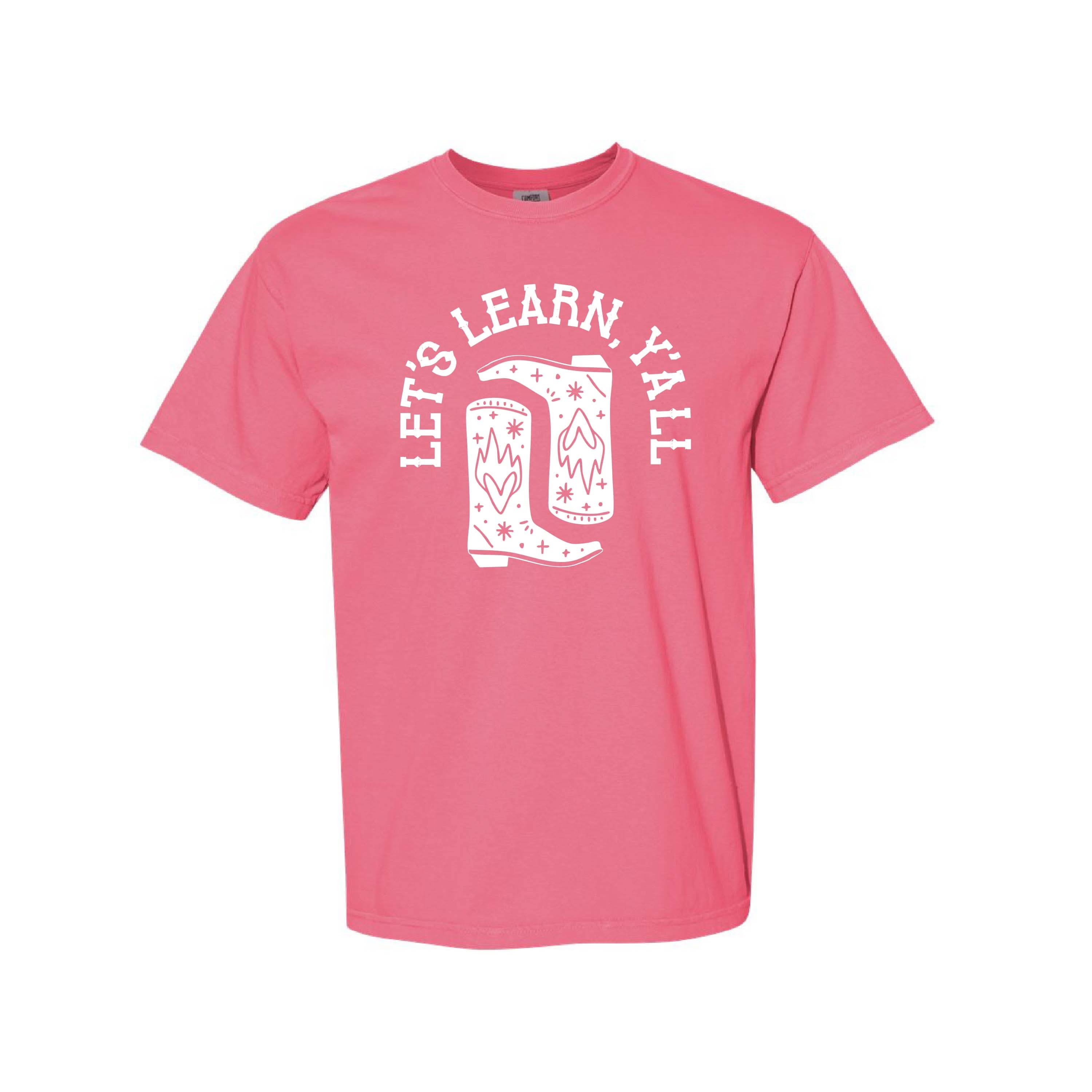 Let's Learn Ya'll - Comfort Colors Tee Little Mama Shirt Shop