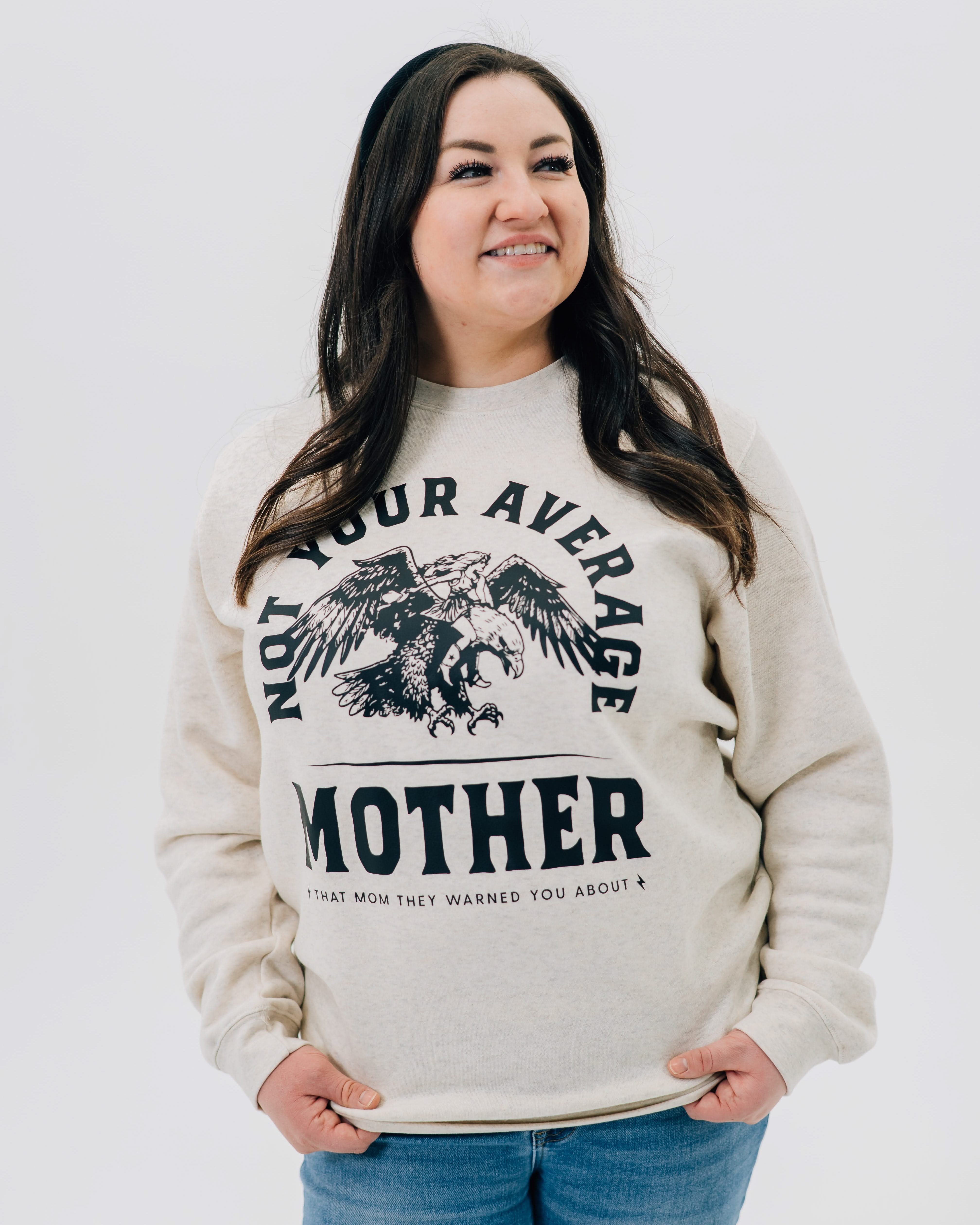 Adult sweater in natural with "Not Your Average" design on front, shown on model  – Little Mama Shirt Shop