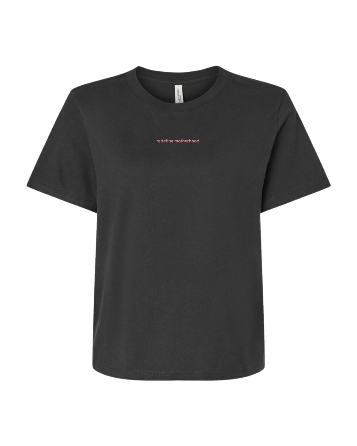 Redefine Motherhood – Women's Everyday Tee Little Mama Shirt Shop LLC