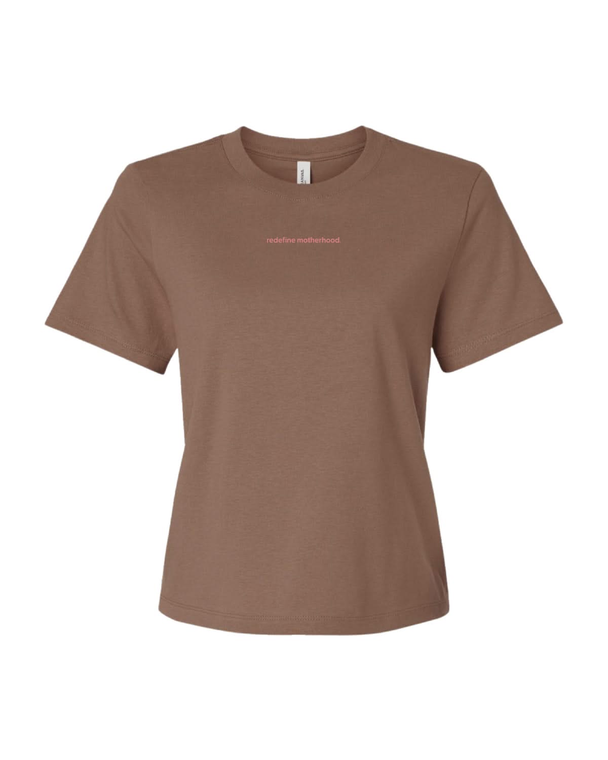 Redefine Motherhood – Women's Everyday Tee Little Mama Shirt Shop LLC