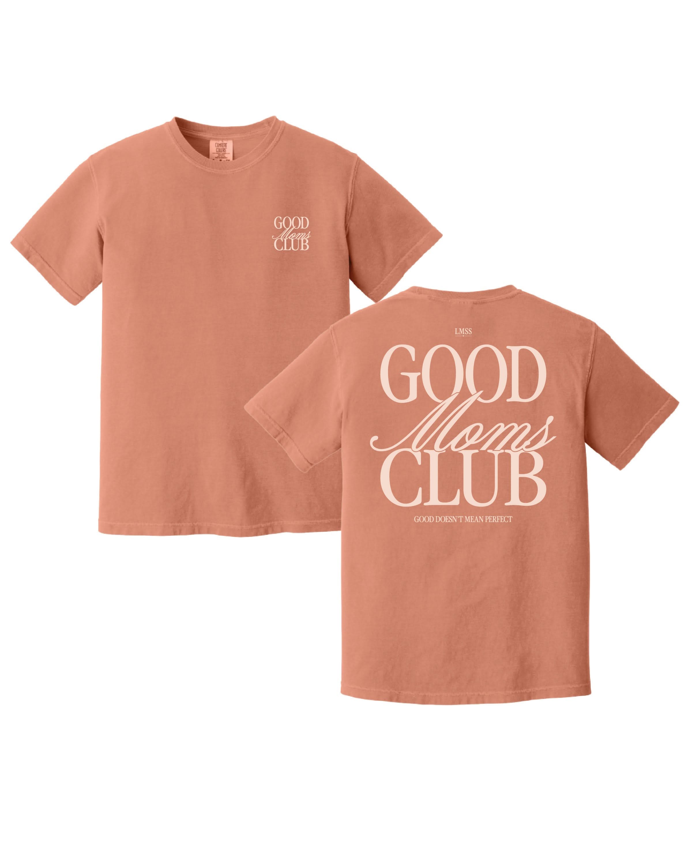 Good Moms Club - Mother's Day 2026 - Comfort Colors Tee Little Mama Shirt Shop LLC
