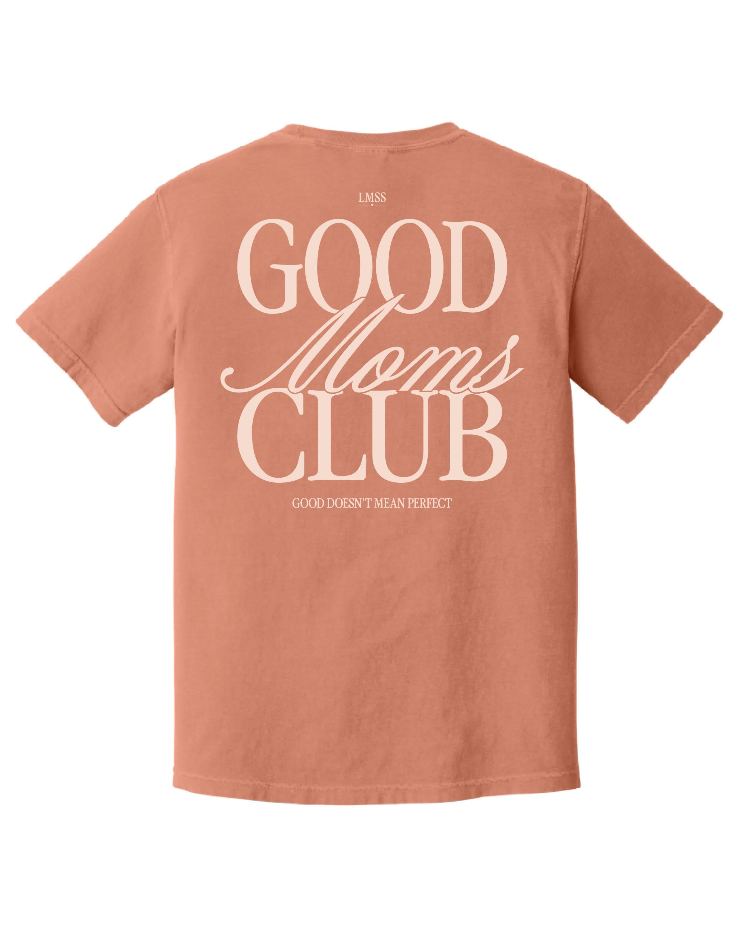 Good Moms Club - Mother's Day 2026 - Comfort Colors Tee Little Mama Shirt Shop LLC