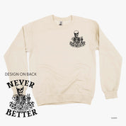 Never Better Daydreaming Skelly on Back w/ Pocket Daydreaming Skelly on Front - Basic Fleece Crewneck Little Mama Shirt Shop LLC