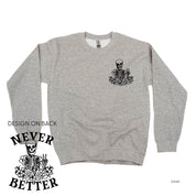 Never Better Daydreaming Skelly on Back w/ Pocket Daydreaming Skelly on Front - Basic Fleece Crewneck Little Mama Shirt Shop LLC