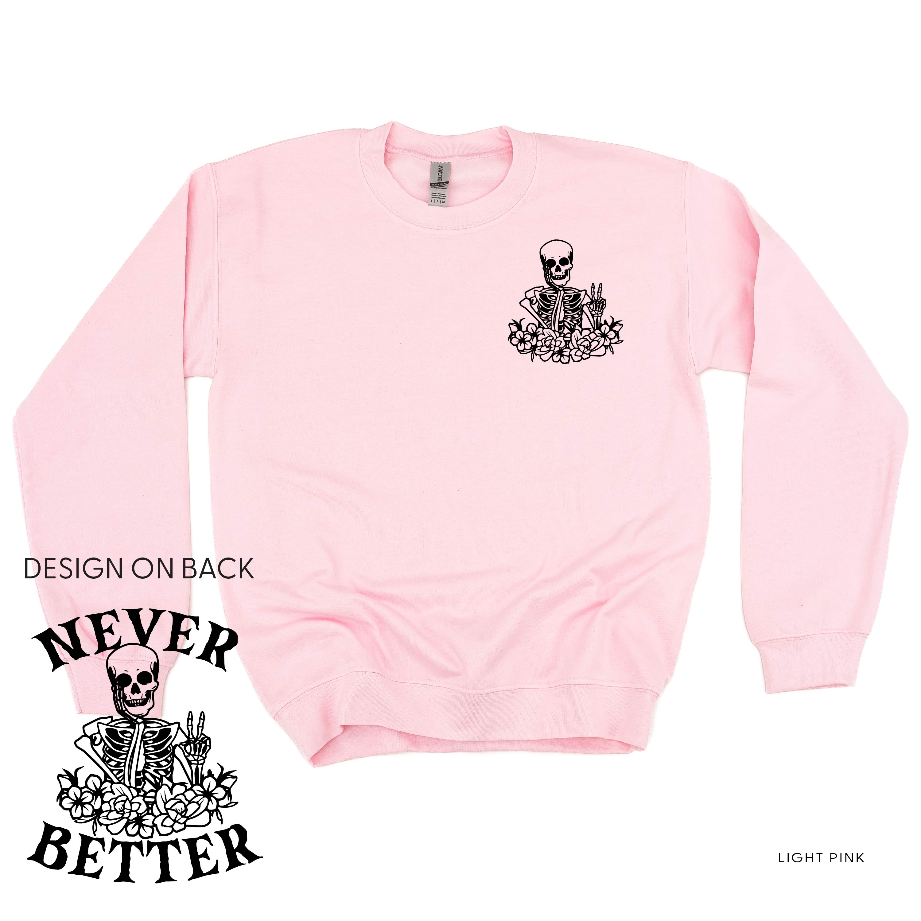 Never Better Daydreaming Skelly on Back w/ Pocket Daydreaming Skelly on Front - Basic Fleece Crewneck Little Mama Shirt Shop LLC
