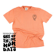 Melting Motherhood - ONE OF THOSE MOM DAYS - (w/ Melty Smiley) - Comfort Colors Tee Little Mama Shirt Shop