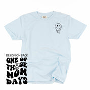 Melting Motherhood - ONE OF THOSE MOM DAYS - (w/ Melty Smiley) - Comfort Colors Tee Little Mama Shirt Shop
