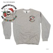 Running On Caffeine And Christmas Cheer (pf&b) - BASIC Fleece Little Mama Shirt Shop LLC