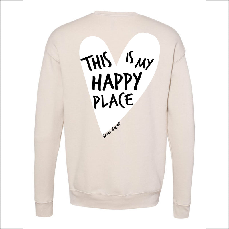 Dance Depot - This Is My Happy Place - Super Soft Fleece Crewneck Sweatshirt