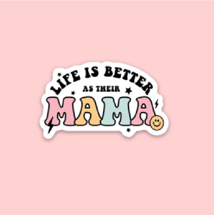 LMSS® STICKER - The Retro Edit - Life is Better As Their Mama Little Mama Shirt Shop LLC