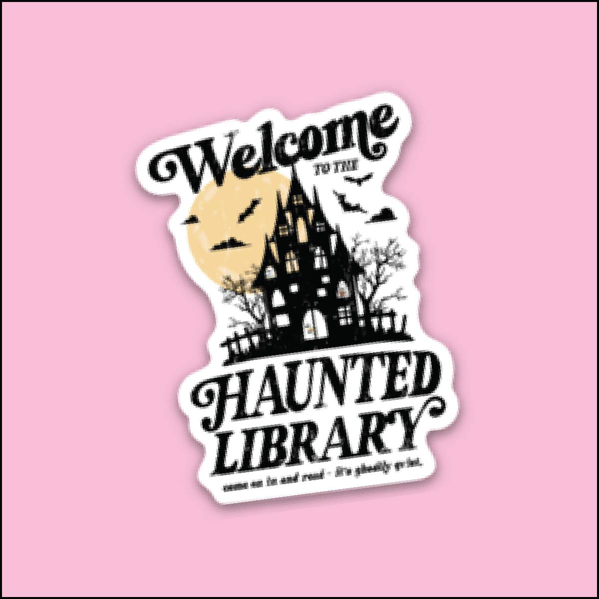 LMSS® STICKER - Haunted Library Little Mama Shirt Shop LLC