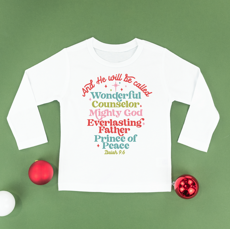 And He Will Be Called...Prince Of Peace - Child LONG SLEEVE Tee