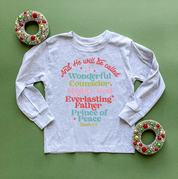 And He Will Be Called...Prince Of Peace - Child LONG SLEEVE Tee Little Mama Shirt Shop