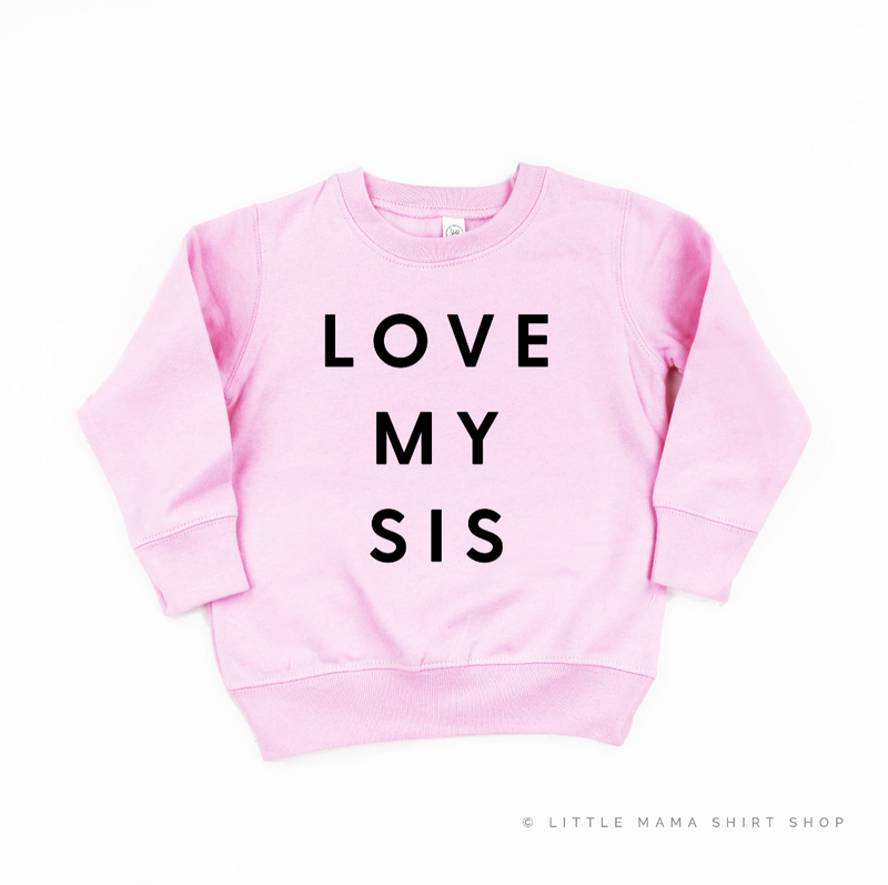 Love My Sis - Child Sweater