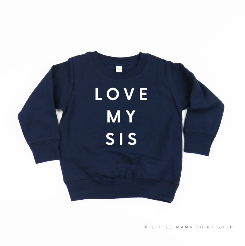 Love My Sis - Child Sweater