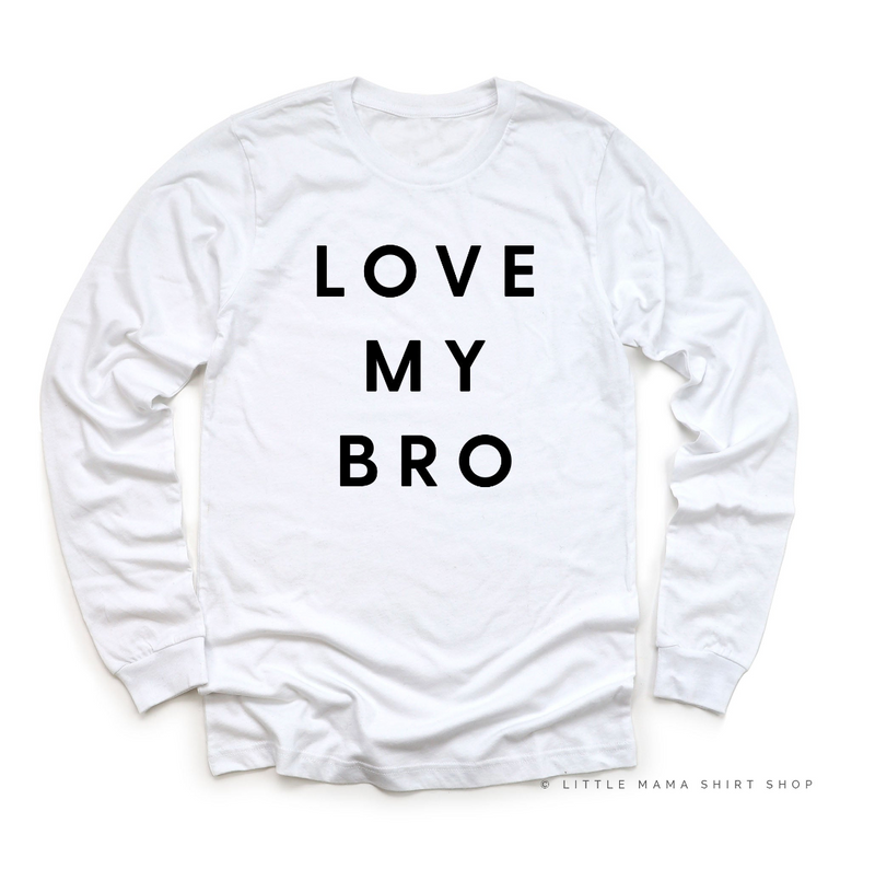 Love My Bro - Child LONG SLEEVE Tee