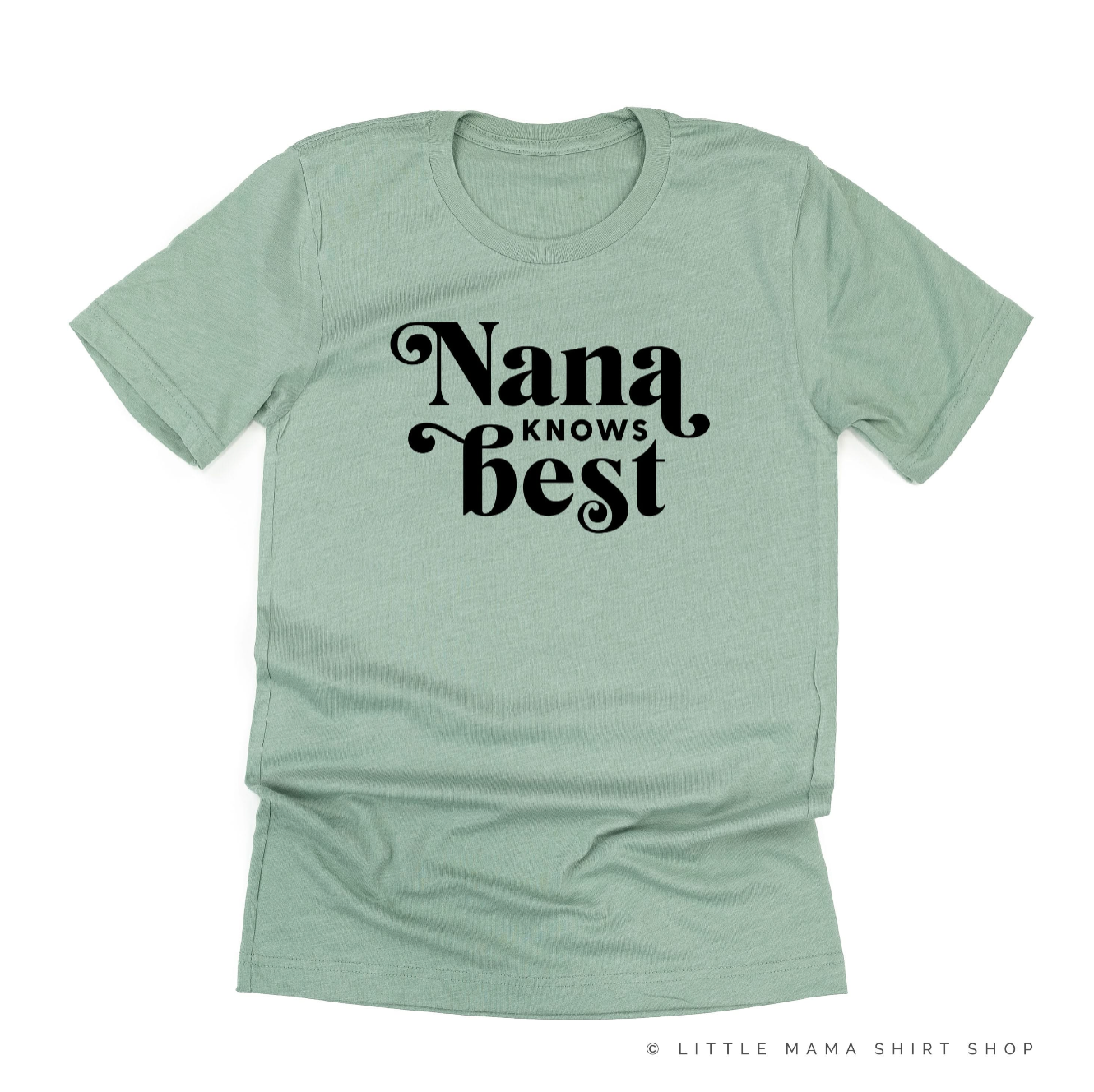 "______ Knows Best" - (Choose Your Grandma Name) - Unisex Tee Little Mama Shirt Shop