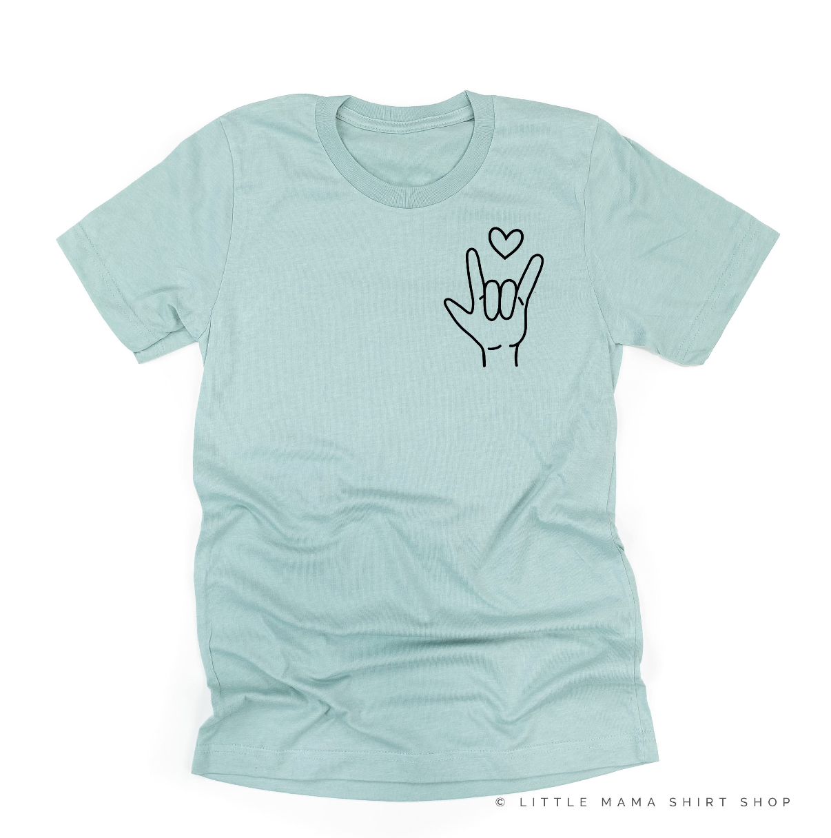 Sign Language - I Love You - Unisex Tee Little Mama Shirt Shop