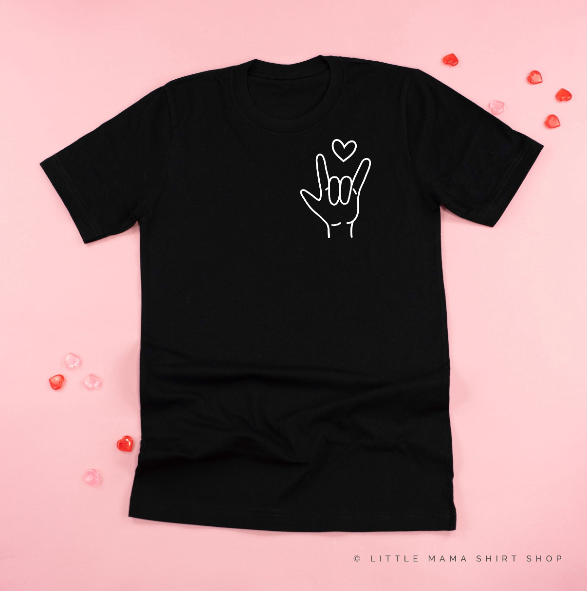 Sign Language - I Love You - Unisex Tee Little Mama Shirt Shop