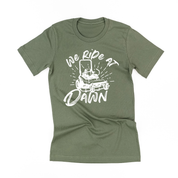 We Ride at Dawn - (Choose Your Mower) - Unisex Tee Little Mama Shirt Shop