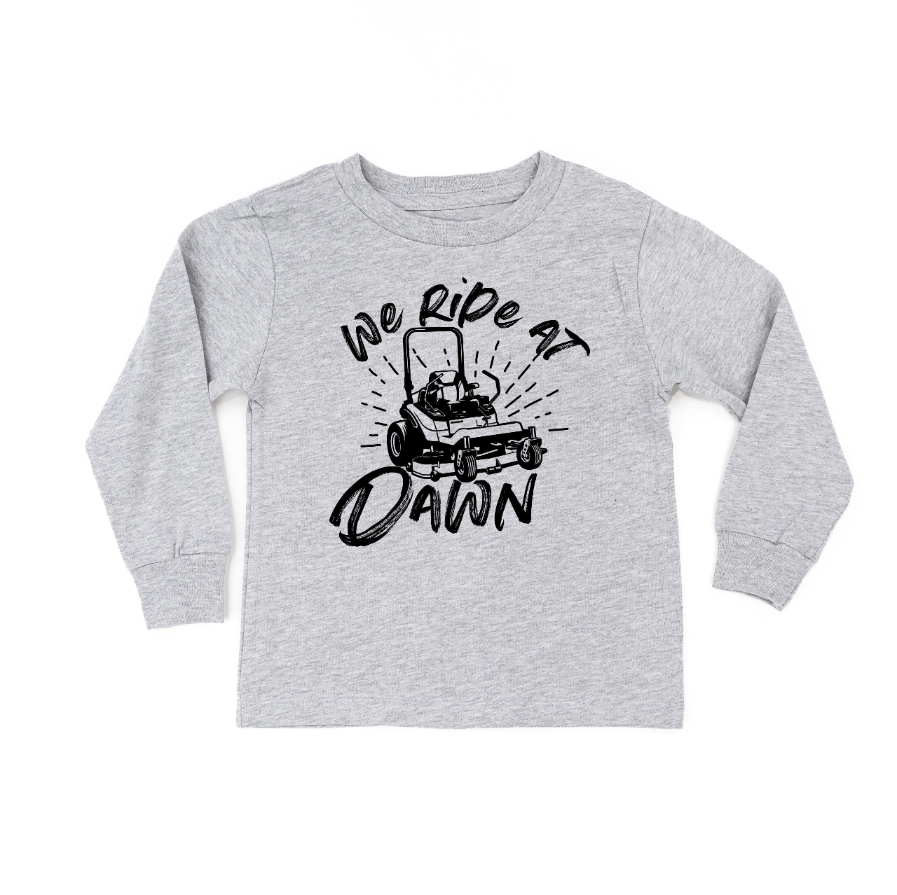 We Ride at Dawn - (Choose Your Mower) - Child Long Sleeve Tee Little Mama Shirt Shop