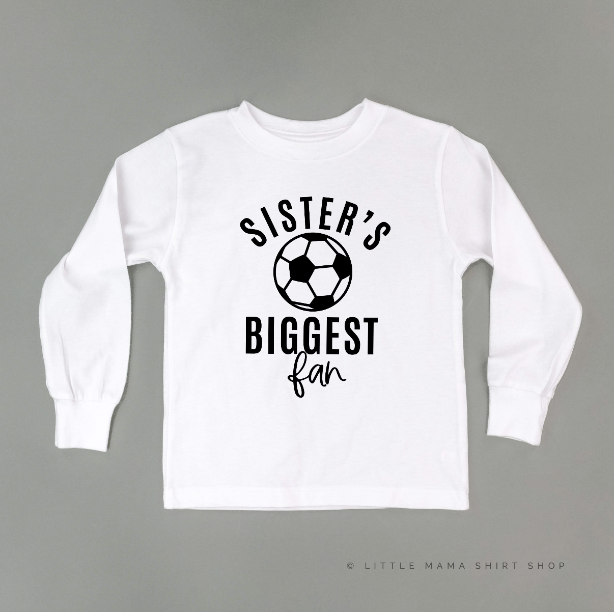 Sister's Biggest Fan - (Choose your Sport) - Child Long Sleeve Tee Little Mama Shirt Shop