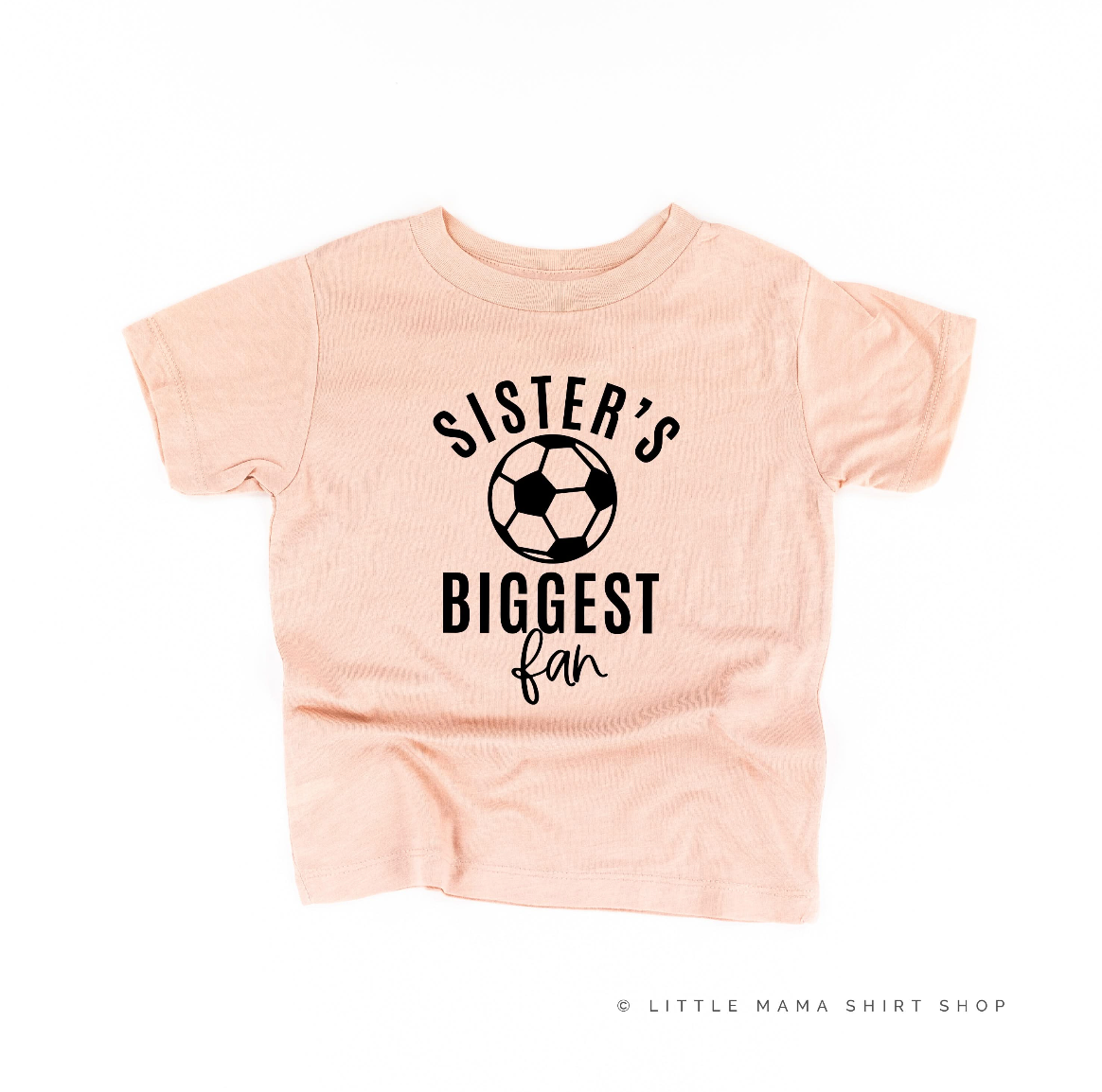 Sister's Biggest Fan - (Choose your Sport) - Child Tee Little Mama Shirt Shop