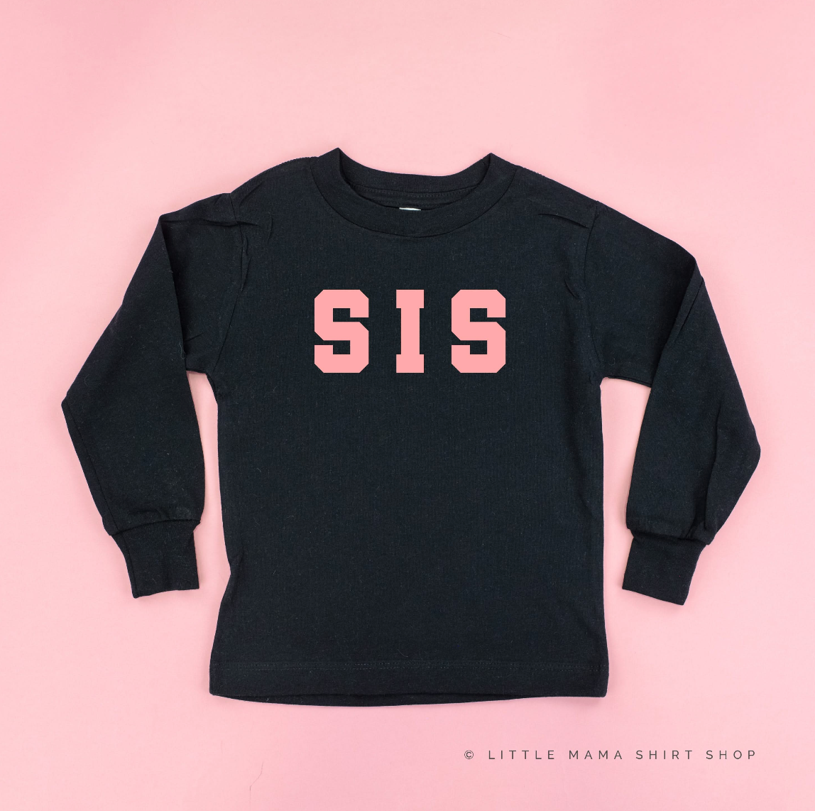Varsity 'Sis' Sibling Tees - (Choose Your Role) - Child Long Sleeve Tee Little Mama Shirt Shop