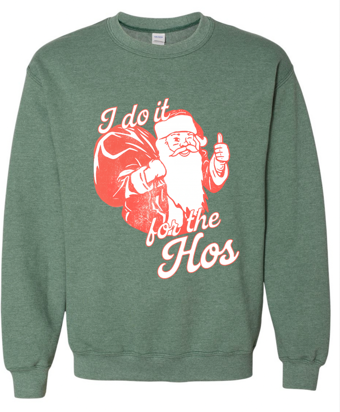 Ash Green Christmas sweatshirt with vintage Santa “I Do It For The Hos” graphic on flat lay – Little Mama Shirt Shop