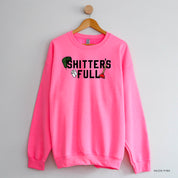 Shitter's Full - BASIC Fleece Little Mama Shirt Shop LLC