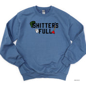 Shitter's Full - BASIC Fleece Little Mama Shirt Shop LLC