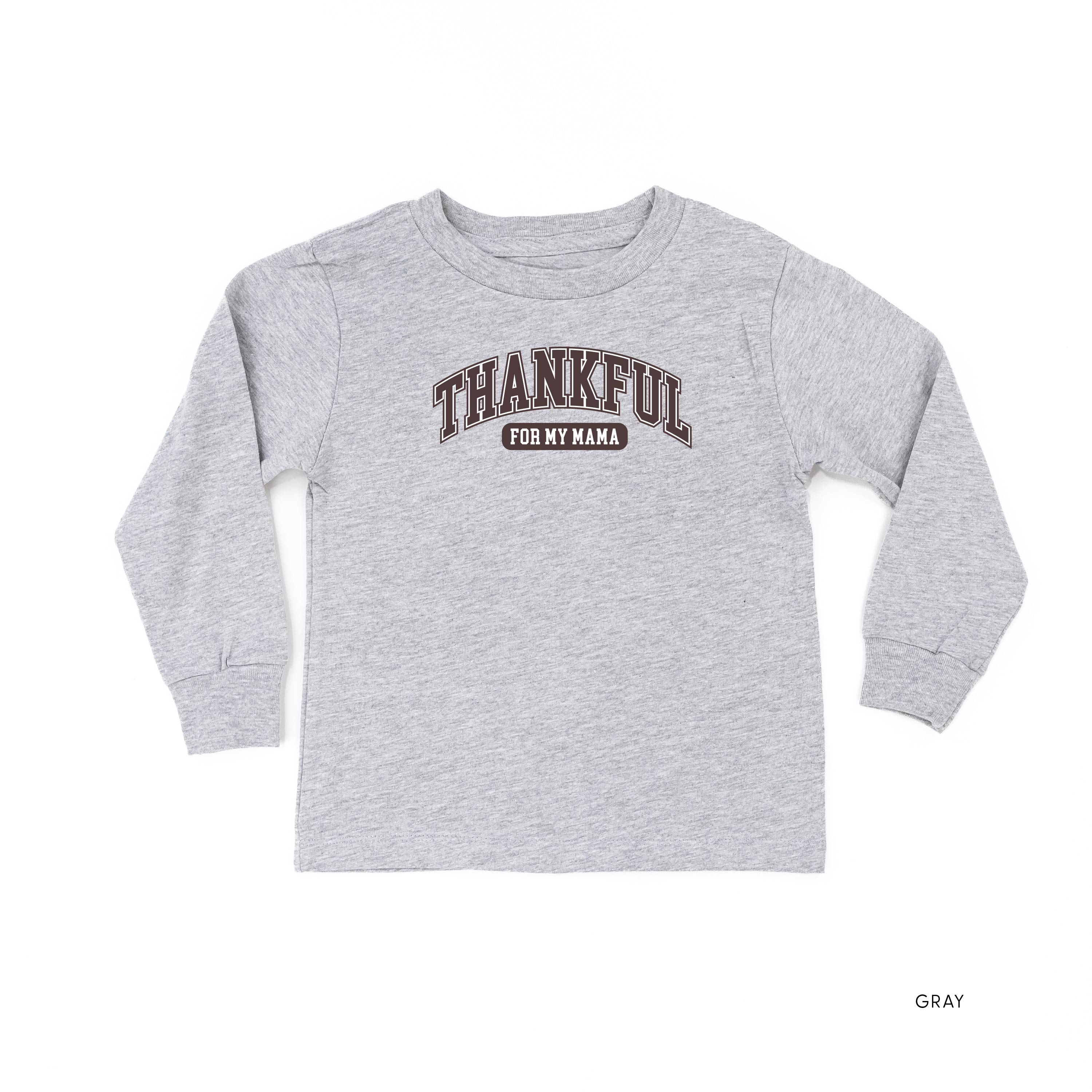 Thankful For My Mama - Child LONG SLEEVE Tee Little Mama Shirt Shop