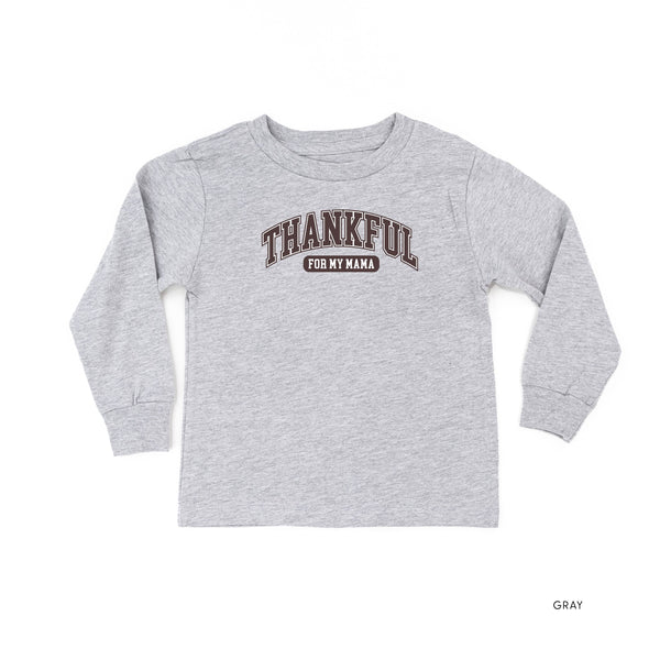 Thankful For My Mama - Child LONG SLEEVE Tee