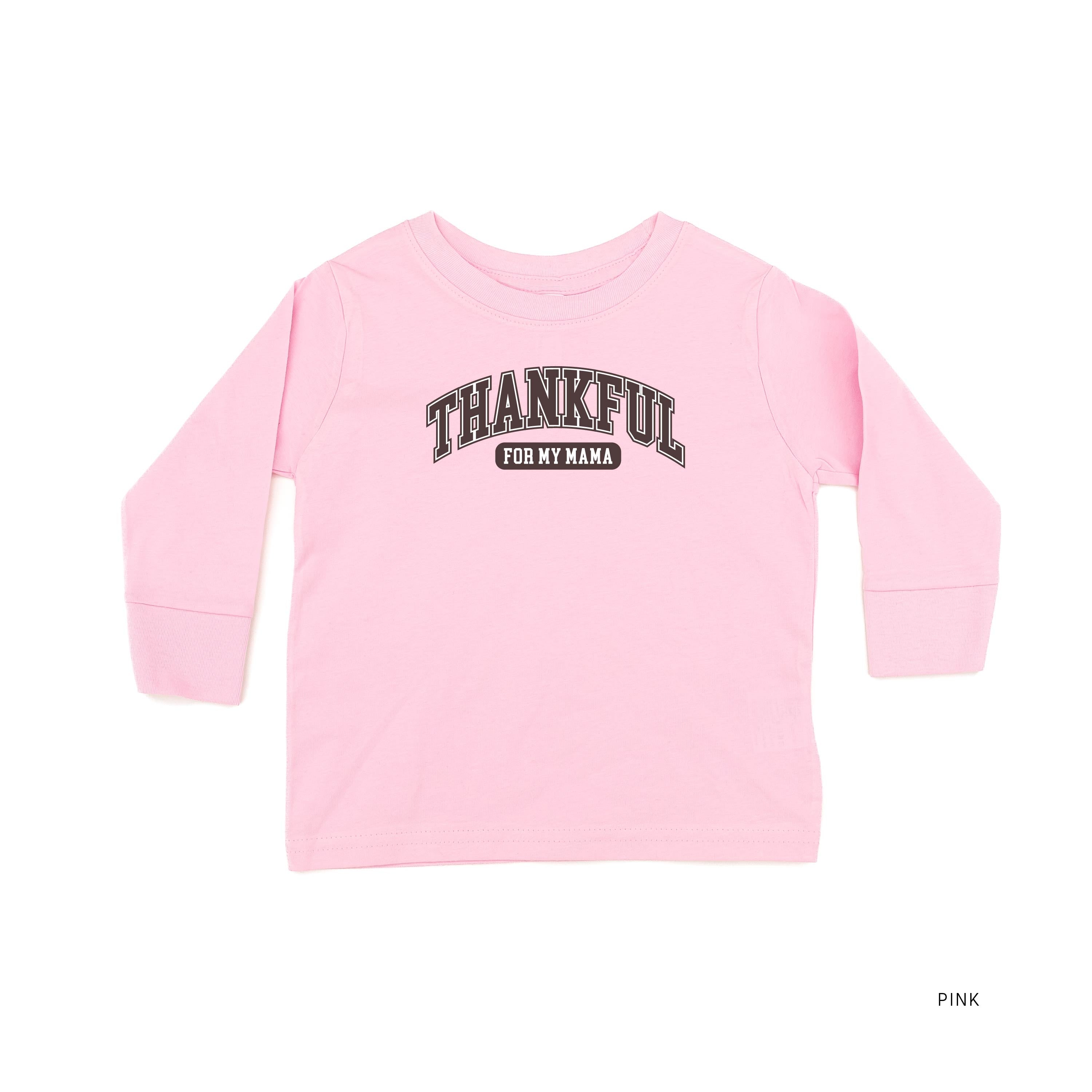 Thankful For My Mama - Child LONG SLEEVE Tee Little Mama Shirt Shop