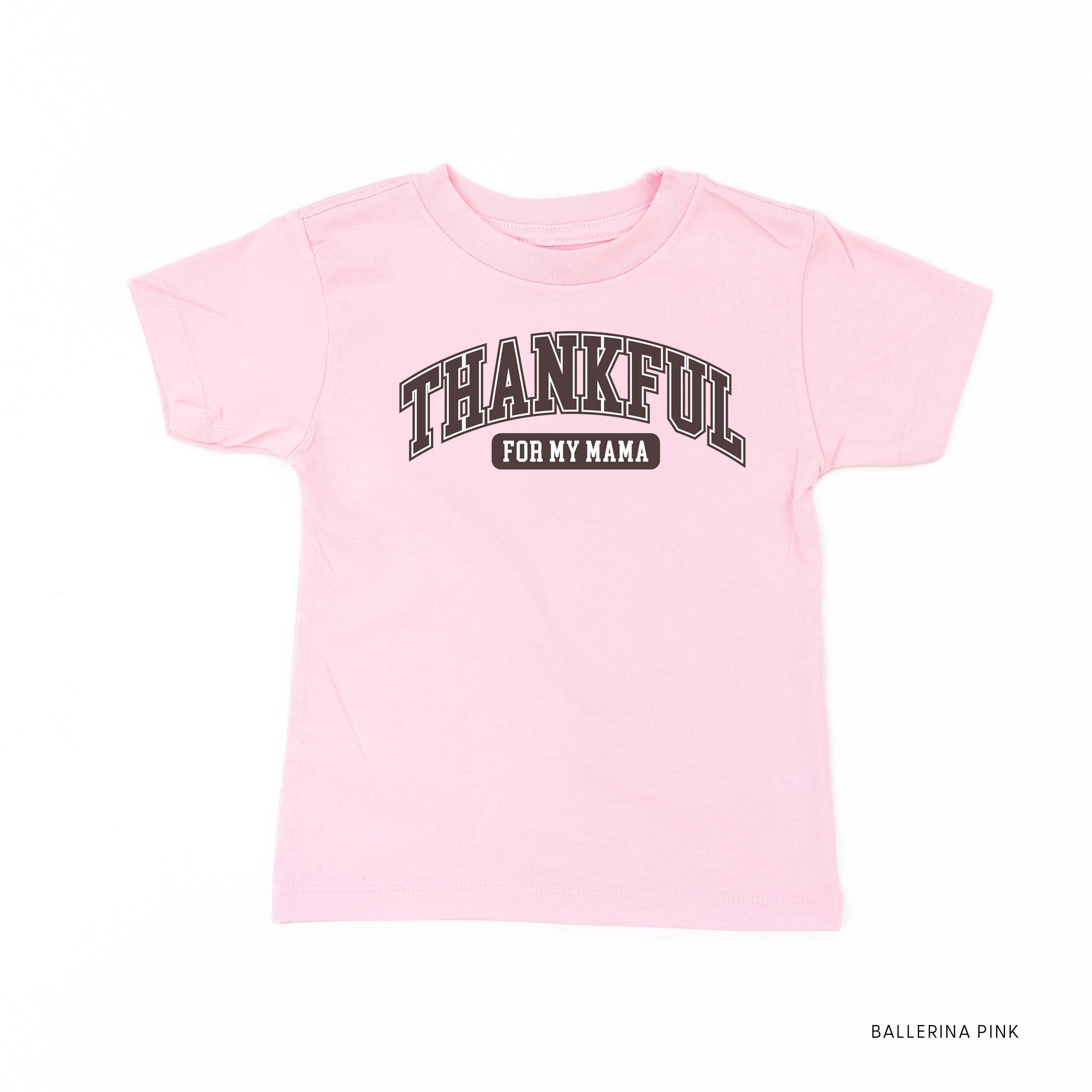 Thankful For My Mama - Child Tee Little Mama Shirt Shop